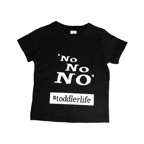 No No No #Toddlerlife - DesignsByLauraMay
