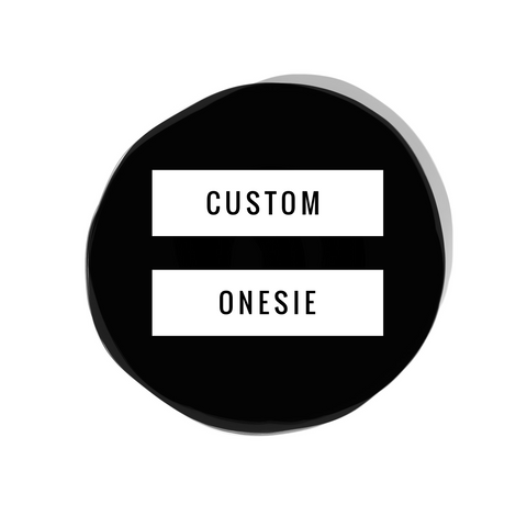 Custom onesie - DesignsByLauraMay