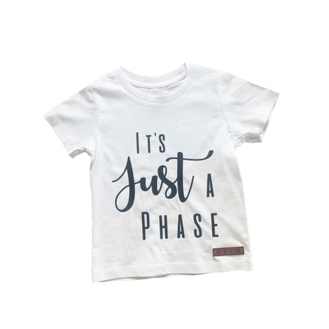 Its Just A Phase Tee - DesignsByLauraMay